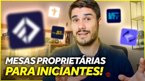 A Verdade Sobre Mesa Proprietária Para Iniciantes Youtube