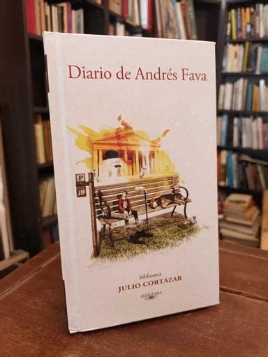 LIBRERÍA THESAUROS Libro Diario de Andrés Fava Julio Cortázar