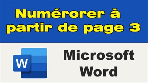 Comment Num Roter Les Pages Sur Word Partir D Une Certaine Page