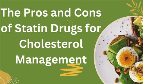 Pros And Cons Of Statin Drugs For Cholesterol Management Health Care