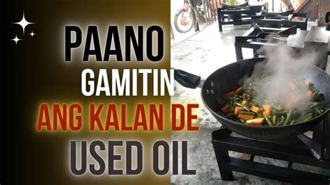 How To Use Kalan De Used Oil YouTube