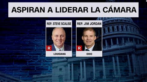 Los Republicanos Steve Scalise Y Jim Jordan Luchan Por El Liderazgo De