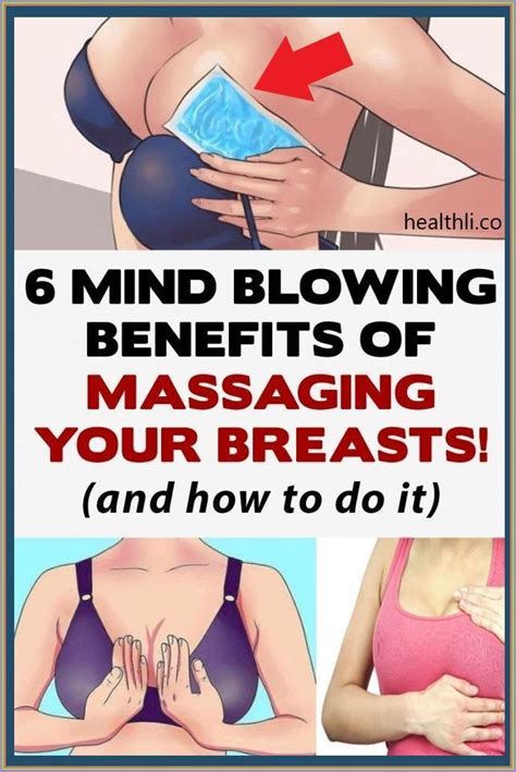 6 Mind Blowing Benefits Of Massaging The Breasts And How To Massage In