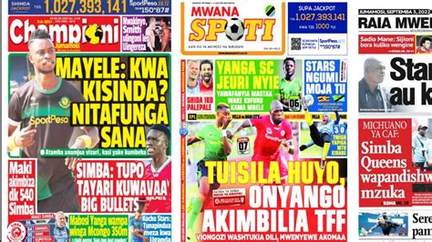 Magazeti Ya Leo 3 9 2022 KAMA ULAYA KOCHA ZORAN AFUMA KIKOSI CHA