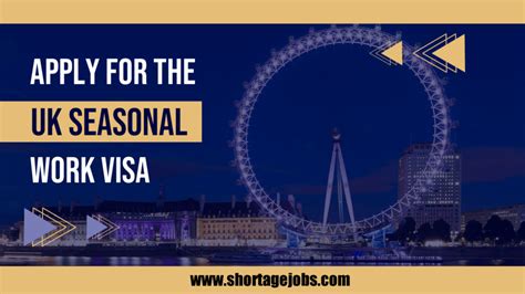 How To Apply For The Uk Seasonal Work Visa Shortage Jobs