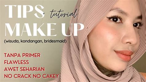 Flawless Tips Dan Tutorial Make Up Tahan Lama Anti Crack Youtube