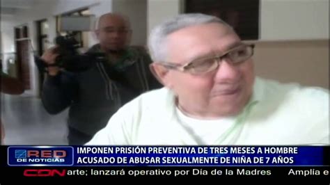 Imponen Tres Meses De Prisión Preventiva A Hombre Acusado De Abusar