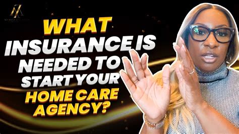 Home Care Agency Insurance What You Need To Know Youtube