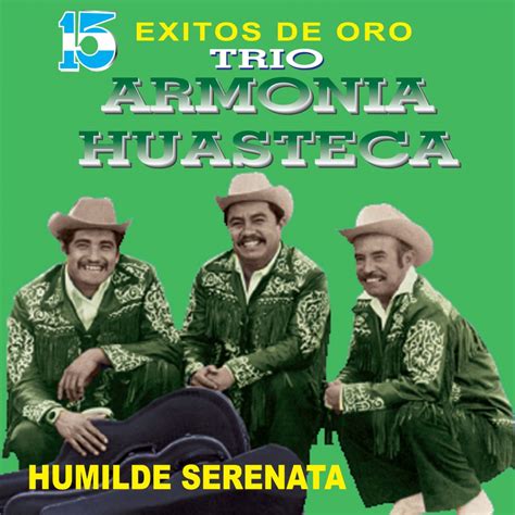 Xitos De Oro Album By Trio Armonia Huasteca Apple Music