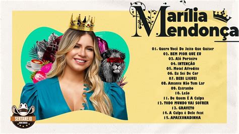 👑marÍlia MendonÇa 2023 🎸 SÓ As Top As Melhores Musicas De MarÍlia