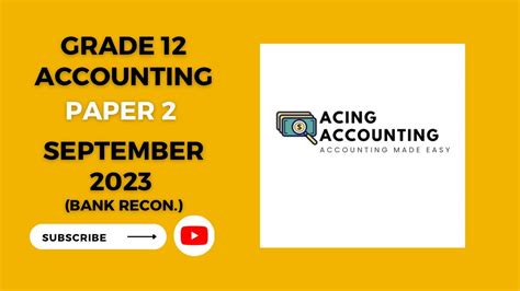 Grade 12 Accounting Paper 2 Sep 2023 Bank Reconciliation And VAT