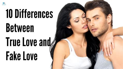 10 Differences Between True Love And Fake Love Youtube