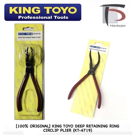 100 ORIGINAL KING TOYO DEEP RETAINING RING CIRCLIP PLIER KT 6719