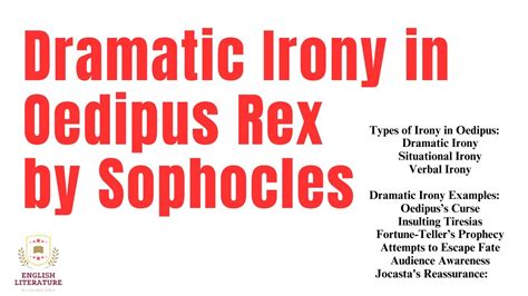 Dramatic Irony In The Play Oedipus Rex Types Of Irony Used In Play