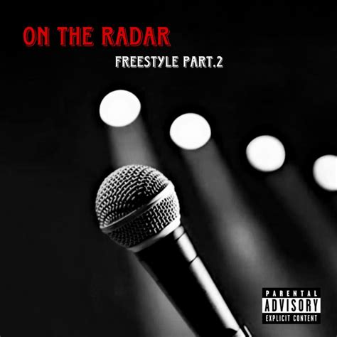 On The Radar Freestyle Feat Hunxho Single Album By Savage