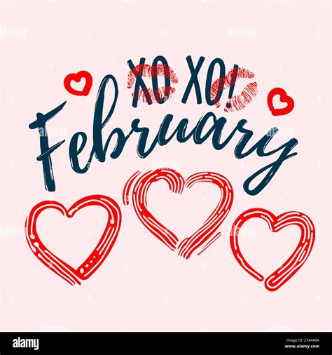 Handwritten Xo Xo February Lettering Message With Hearts February