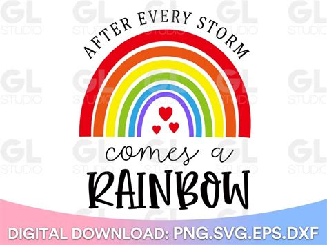 After Every Storm Comes A Rainbow Svg Rainbow Baby Svg Svg Etsy