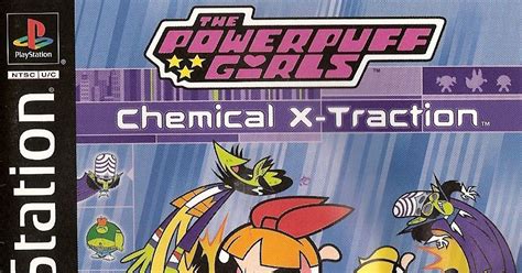 The Powerpuff Girls Chemical X Traction Video Game Videogamegeek