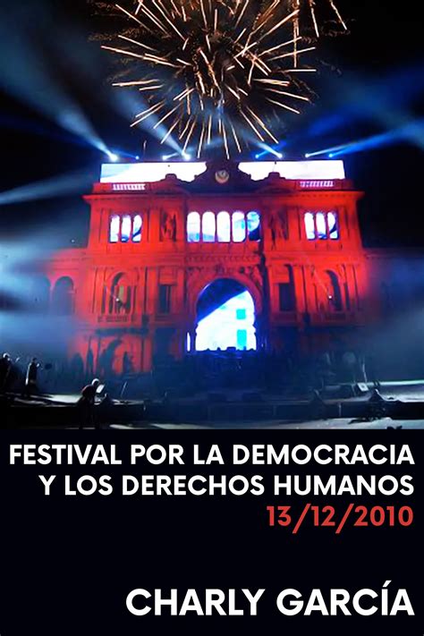 Charly García Festival Por Los Derechos Humanos Y La Democracia 2010