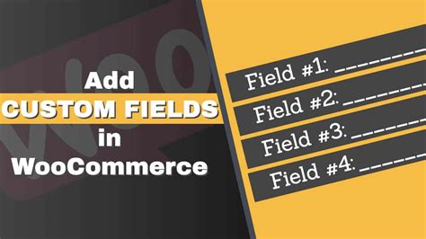 How To Add And Display Custom Fields In Woocommerce Product Pages