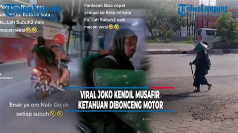 Viral Joko Kendil Musafir Ketahuan Dibonceng Naik Motor