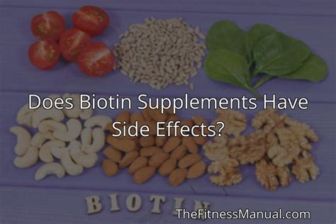 Does Biotin Supplements Have Side Effects Thefitnessmanual