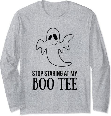 Stop Staring At My Boo Tee Funny Halloween Ghost Pun Long Sleeve T