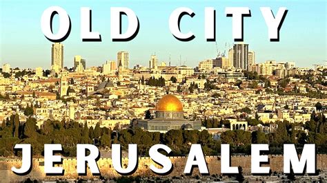 OLD CITY Jerusalém Historia Diversidad y Lugares Imperdibles YouTube