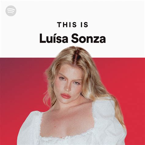 This Is Luísa Sonza playlist by Spotify Spotify