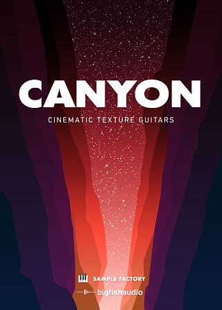 Big Fish Audio Canyon Cinematic Texture Guitars Over Gb Of