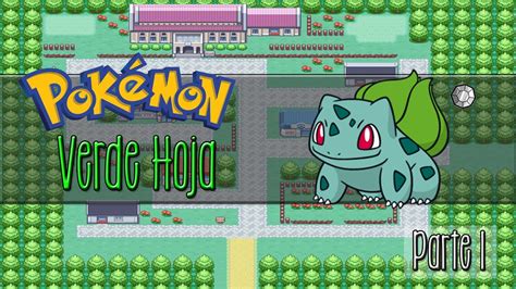 Pokémon Verde Hoja Especial 10 000 Parte 1 YouTube