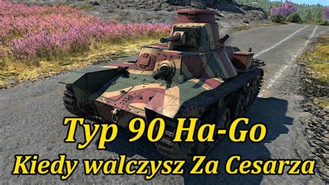 Kiedy Walczysz Za Cesarza Typ Ha Go War Thunder Pl Youtube