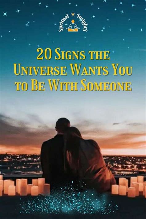 20 Signs The Universe Wants You To Be With Someone