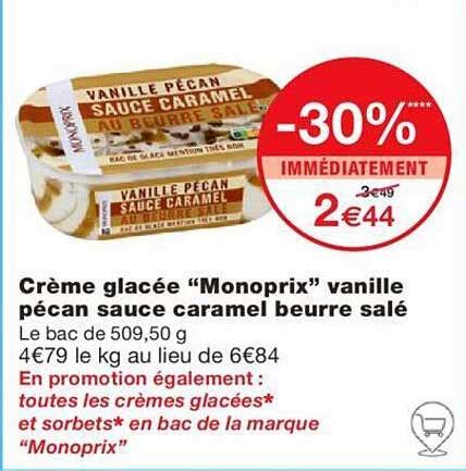 Promo Crème Glacée monoprix Vanille Pécan Sauce Caramel Beurre Salé