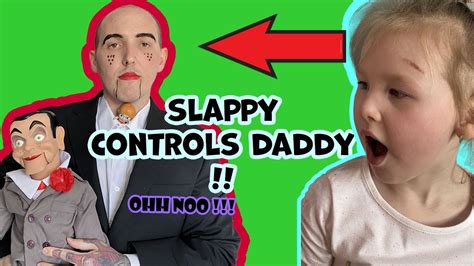 Slappy Controlling Daddy Creepy Doll Annabelle Youtube