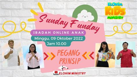 Ibadah Online Sekolah Minggu Sunday Funday Elohim 09 Oktober 2022