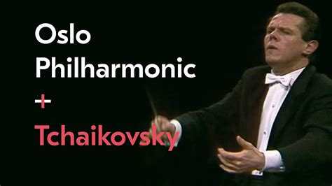 Manfred Symphony Pyotr Tchaikovsky Mariss Jansons Oslo