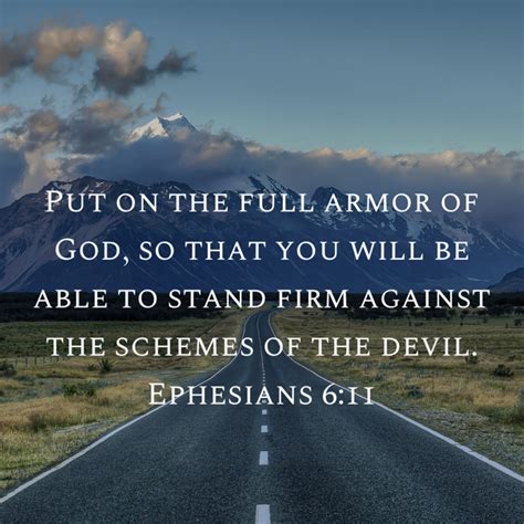 Ephesians 6 11 Put On The Full Armor Of God So That You Will Be Able To Stand Firm Against The