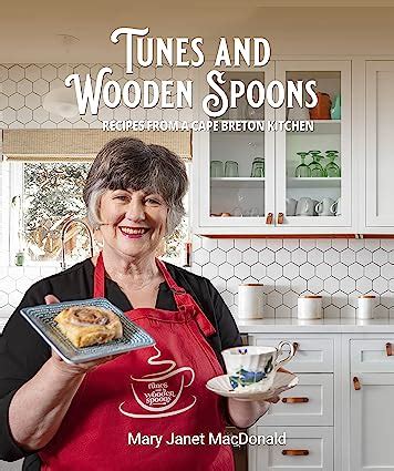 Tunes and Wooden Spoons: Recipes from a Cape Breton Kitchen: MacDonald ...