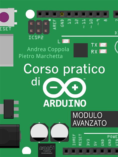 Corso Pratico Di Arduino Modulo Avanzato Goodmood