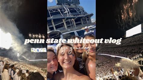 Penn State Whiteout Vlog 2021 College Gameday Vlog Youtube