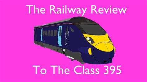 The Railway Review To The Class Javelin Youtube