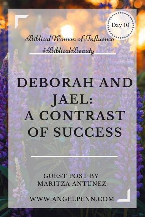 Deborah and Jael: A Contrast of Success and Influence