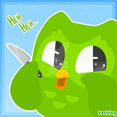 [Duolingo] He's Coming 4 You by PenWingStar on DeviantArt