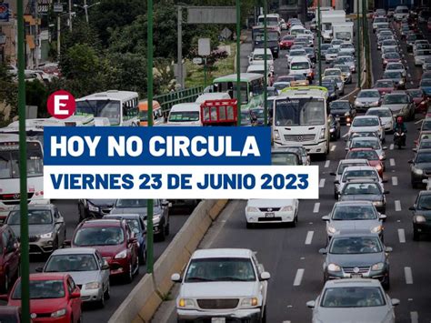 Hoy No Circula 23 De Junio 2023 En Cdmx Y Edomex