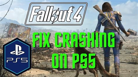 How To Fix FALLOUT 4 Crashing On PS5 Solve FALLOUT 4 Crashes On