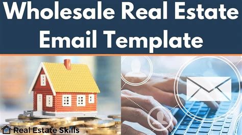 Wholesale Real Estate Email Template Real Estate Skills