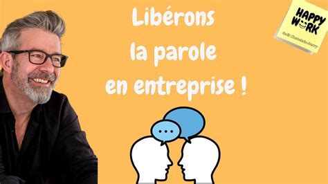 Happy Work Libérons la parole en entreprise Gaël Chatelain Berry