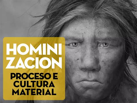 O Paleolítico Proceso De Hominización E Cultura Ppt