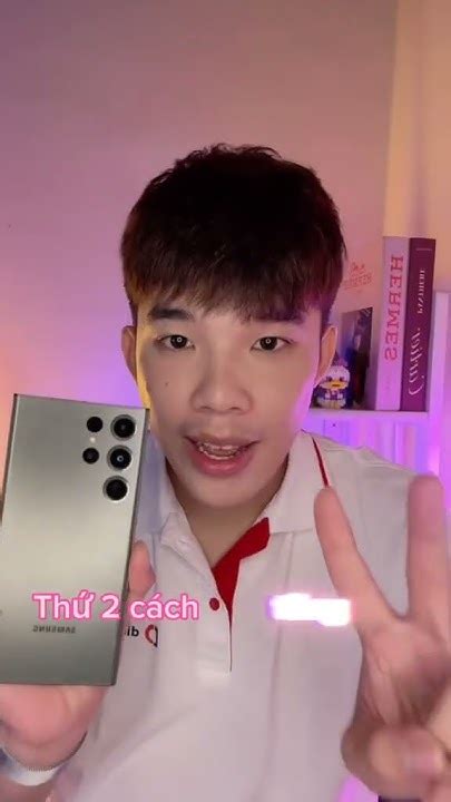 Xài Samsung Galaxy S23 Ultra Như Chuyên Gia Thử Xem Mẹo Này Youtube